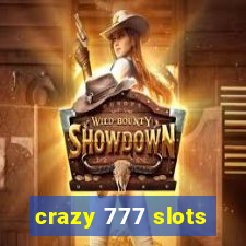 crazy 777 slots